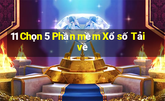 11 Chọn 5 Phần mềm Xổ số Tải về