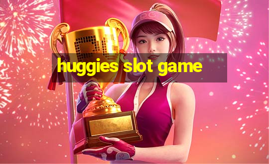 huggies slot game