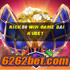 Rick88 Win Game Bài Kubet