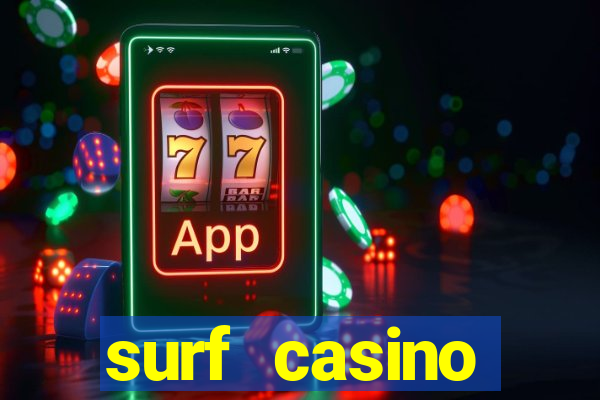 surf casino бонус код