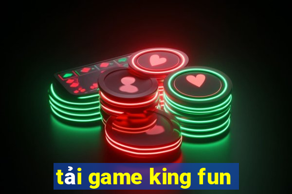 tai game king fun