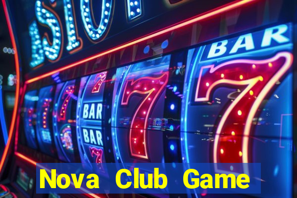 Nova Club Game Bài Xì Dách