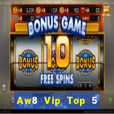 Aw8 Vip Top 5 Game Đánh Bài Đổi Thưởng