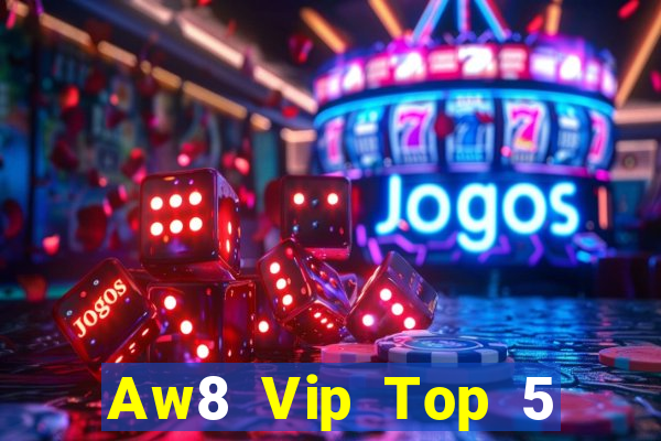 Aw8 Vip Top 5 Game Đánh Bài Đổi Thưởng