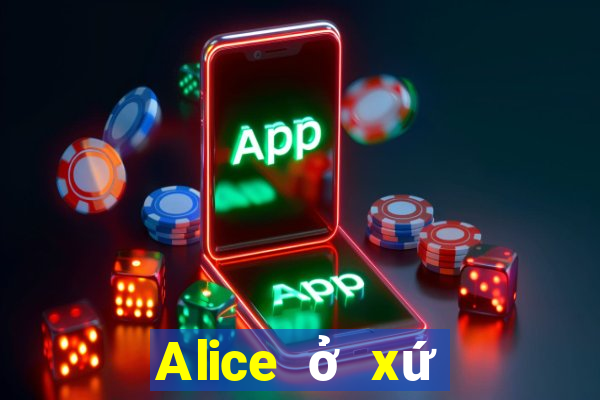 Alice ở xứ sở thần tiên