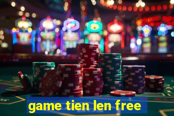 game tien len free