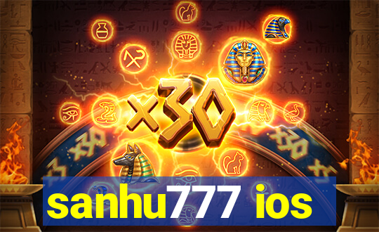 sanhu777 ios