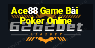 Ace88 Game Bài Poker Online