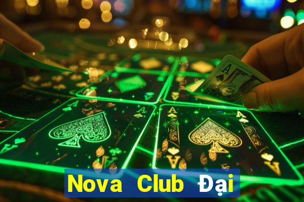 Nova Club Đại Lý Cấp 1 Game Bài