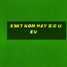 xskt hôm nay bạc liêu