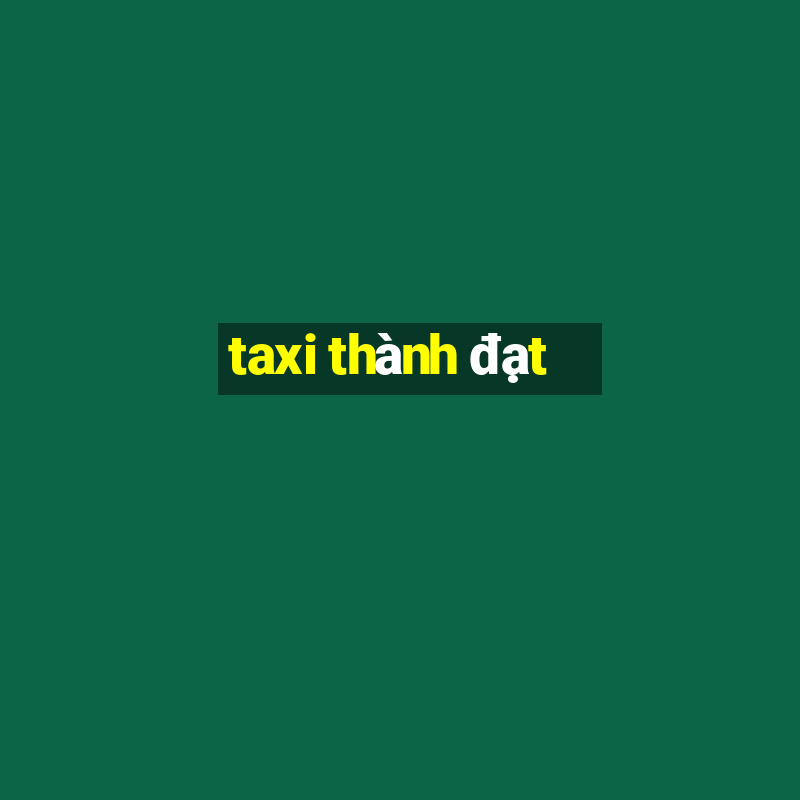 taxi thành đạt