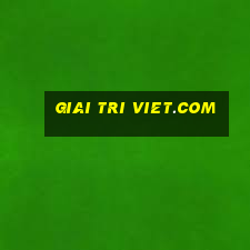 giai tri viet.com