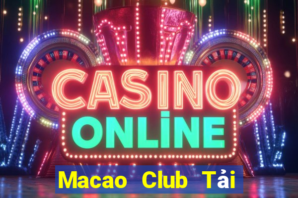 Macao Club Tải Game Bài Go88