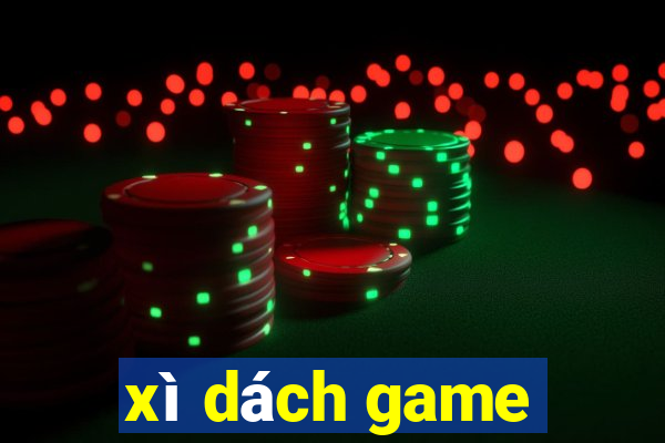 xì dách game