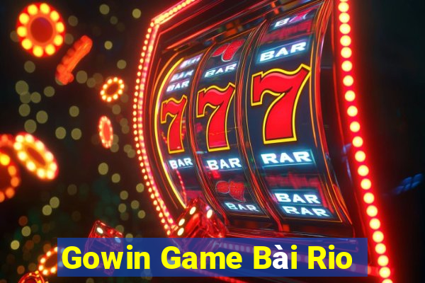 Gowin Game Bài Rio