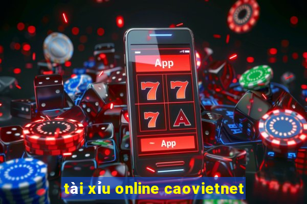 tài xỉu online caovietnet