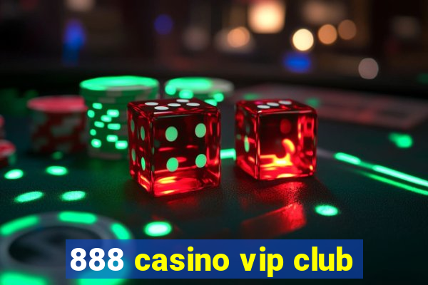 888 casino vip club