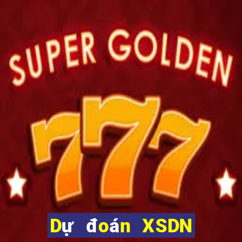 Dự đoán XSDN ngày 12