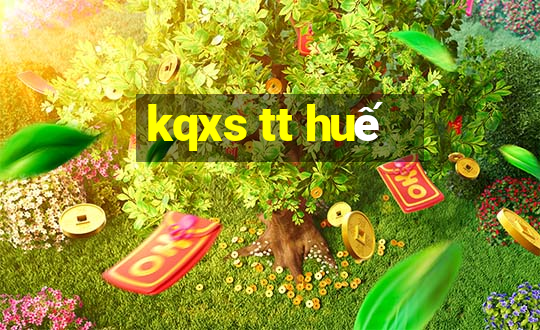 kqxs tt huế