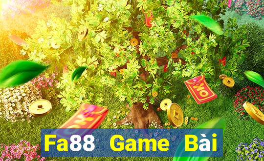 Fa88 Game Bài Đổi Thưởng Uy Tín