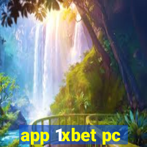 app 1xbet pc