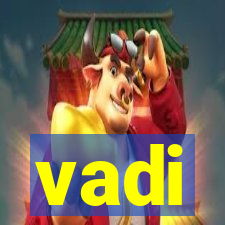 vadi