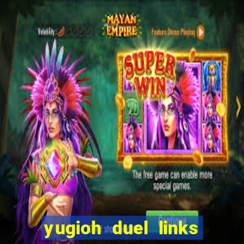 yugioh duel links top decks