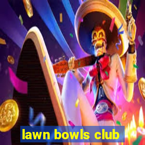 lawn bowls club