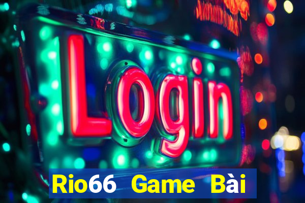 Rio66 Game Bài Uno Miễn Phí