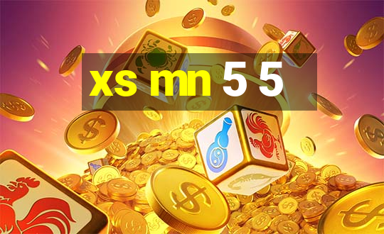 xs mn 5 5