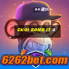 choi bomb it 4