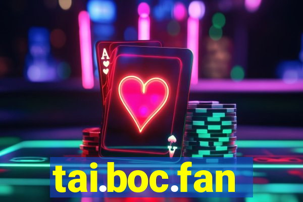 tai.boc.fan