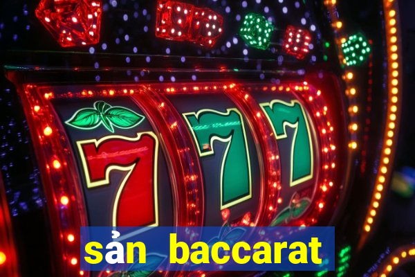 sản baccarat lừa đảo