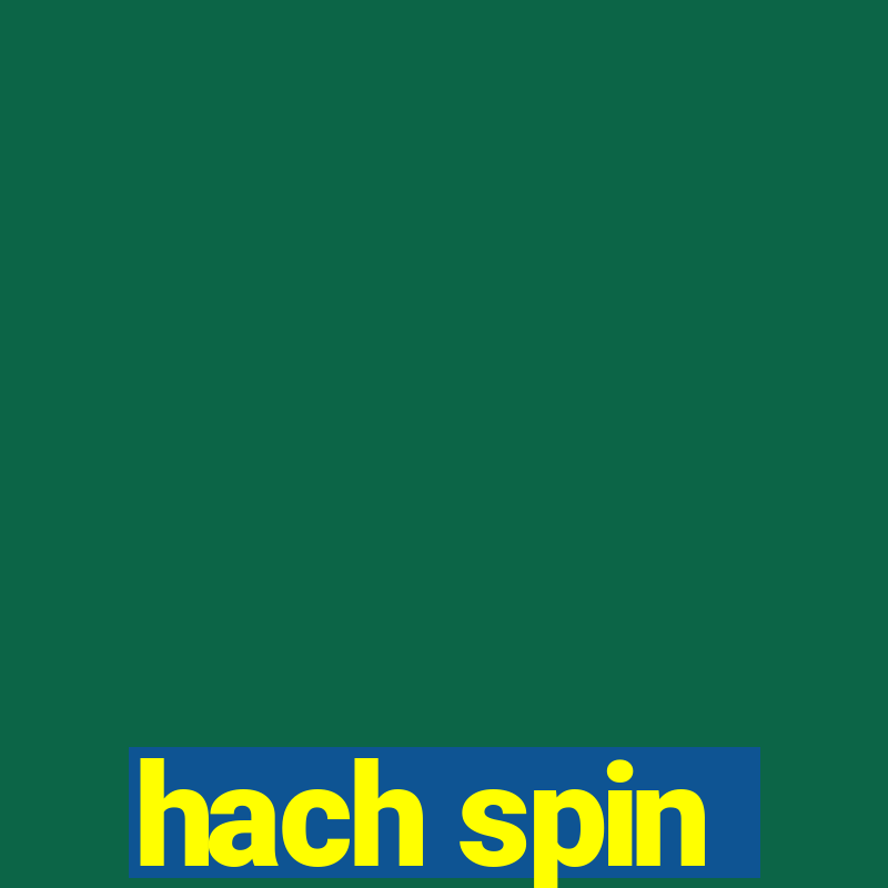 hach spin