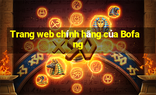 Trang web chính hãng của Bofang