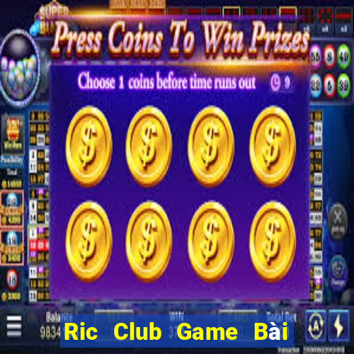 Ric Club Game Bài Ma Cao