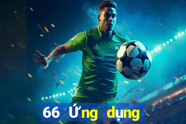 66 Ứng dụng xổ số Eagle Team