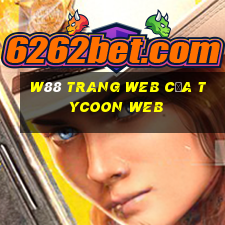 W88 Trang web của Tycoon Web