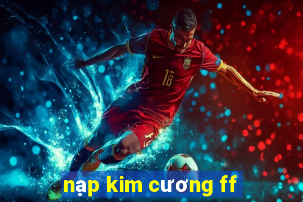 nạp kim cương ff