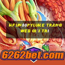 HFun88pyLuke Trang web giải trí