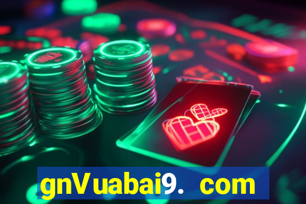 gnVuabai9. com Đăng ký Tải về