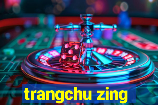 trangchu zing