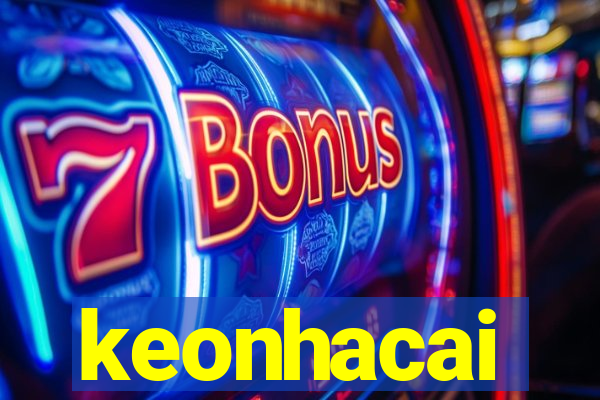 keonhacai