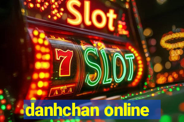 danhchan online