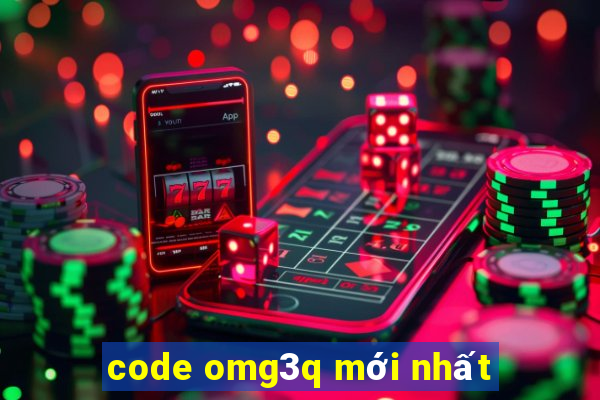 code omg3q mới nhất