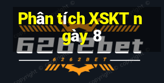 Phân tích XSKT ngày 8