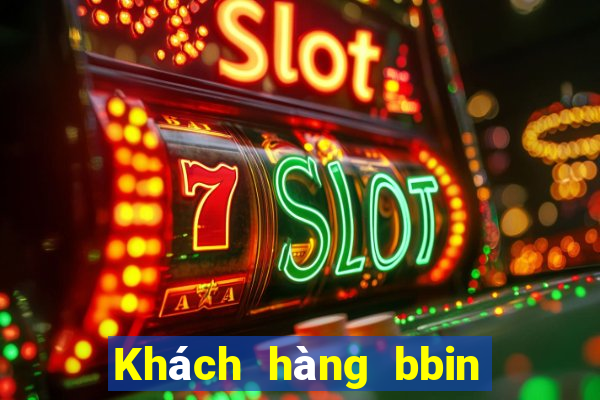 Khách hàng bbin Subgiải trí