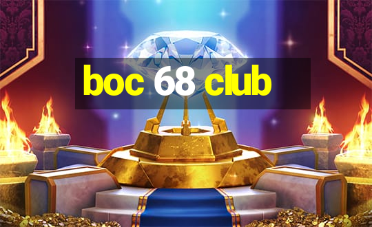 boc 68 club