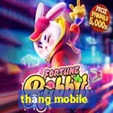 thắng mobile