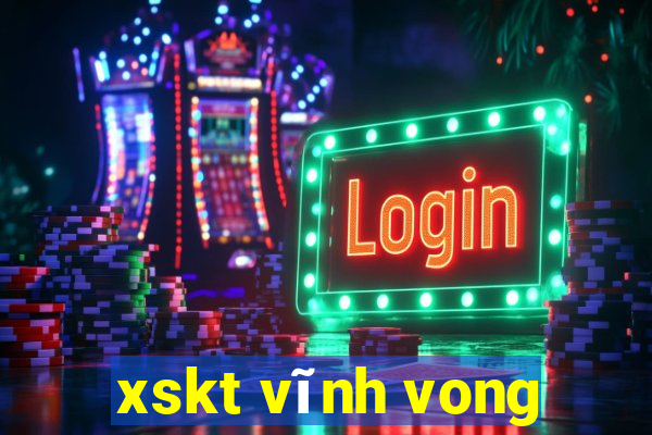 xskt vĩnh vong